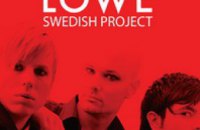 6 марта в Днепропетровске выступит шведская группа Lowe
